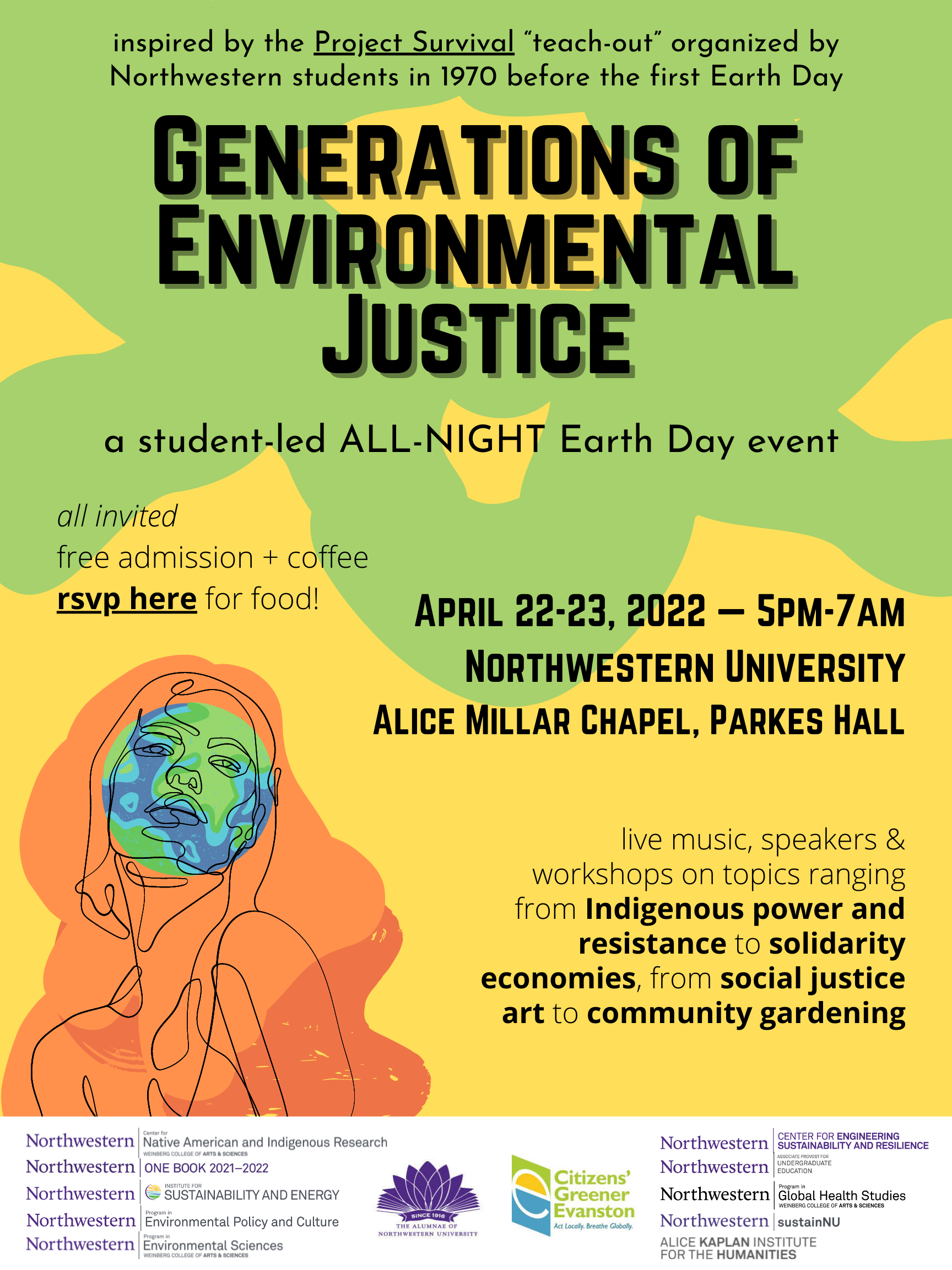 This poster describes an event happening on Friday April 22nd at Northwestern University to address the environmental and climate crisis. A variety of workshops will be held.
